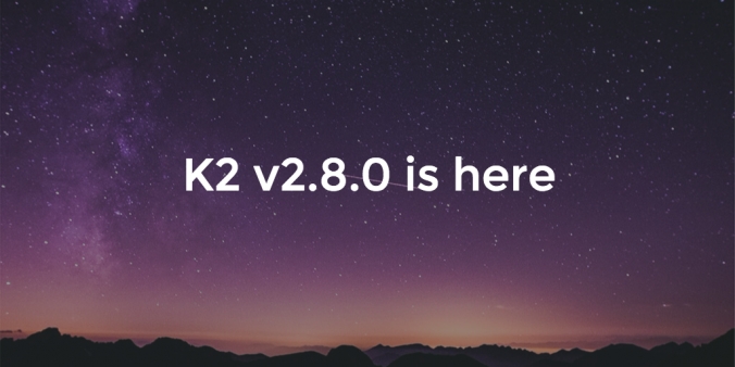 K2 v2.8.0 released